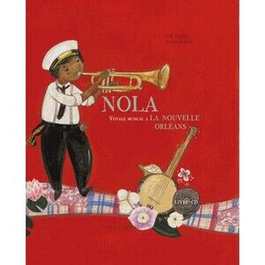 Nola voyage musical a la nouvelle orleans 9791094193006 0