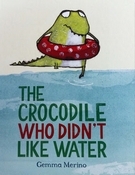 The crocodile who didn’t like water