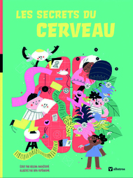 Le secret du cerveau Le secret du cerveau