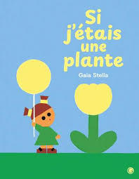 Si j'étais une plante Si j'étais une plante