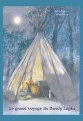 Le grand voyage de Dany Lapin Le grand voyage de Dany Lapin