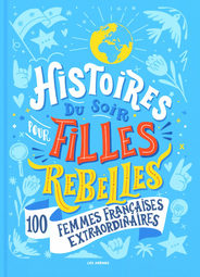 Histoires du soir pour filles rebelles