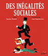 Des inégalités sociales Des inégalités sociales