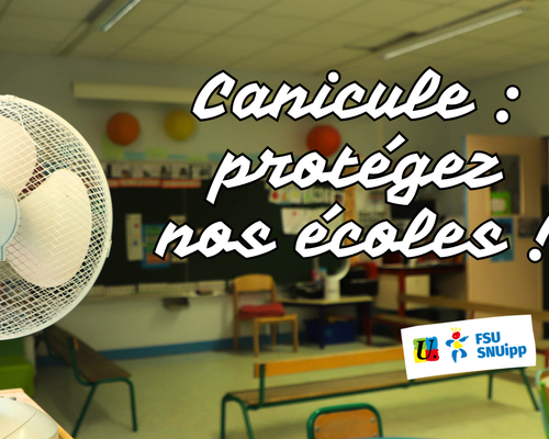 Canicule%20%20prot%c3%a9gez%20nos%20%c3%a9coles%20%21%20%281%29